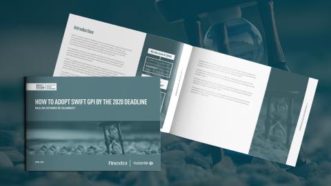 How to Adopt SWIFT gpi by the 2020 Deadline - Build, Buy, Outsource or Collaborate?